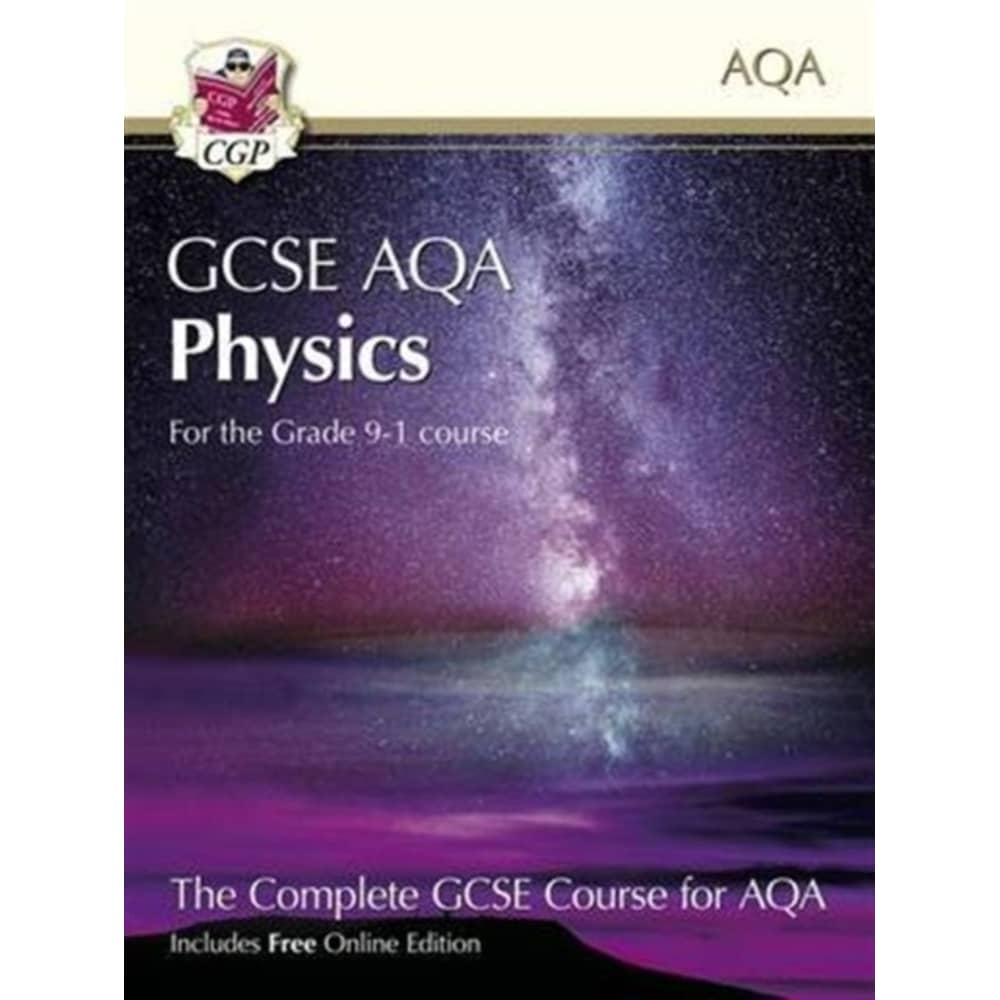 New Grade 9-1 GCSE Physics for AQA: Student Book with Online Edition New Grade 9-1 GCSE Physics for AQA: Student Book with Online Edition