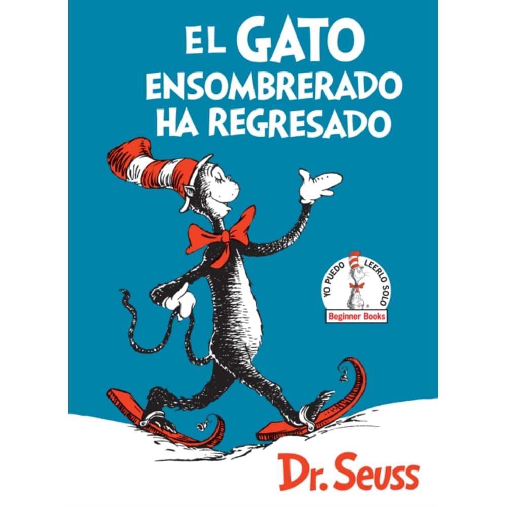 El Gato Ensombrerado Ha Regresado (The Cat In The Hat Comes Back Spanish Edition) El Gato Ensombrerado Ha Regresado (The Cat In The Hat Comes Back Spanish Edition)
