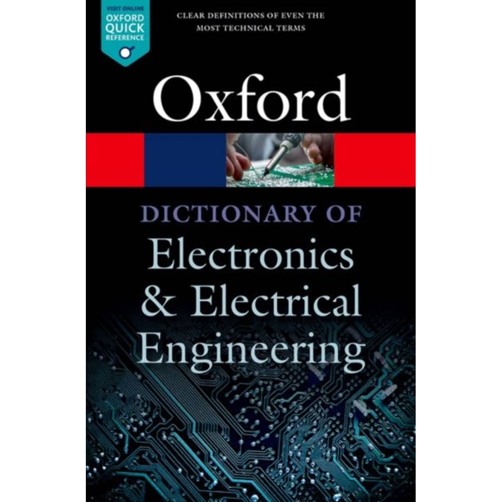 A Dictionary of Electronics and Electrical Engineering