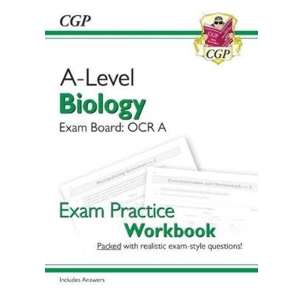 New A-Level Biology for 2018: OCR A Year 1 & 2 Exam Practice Workbook - includes Answers New A-Level Biology for 2018: OCR A Year 1 & 2 Exam Practice Workbook - includes Answers