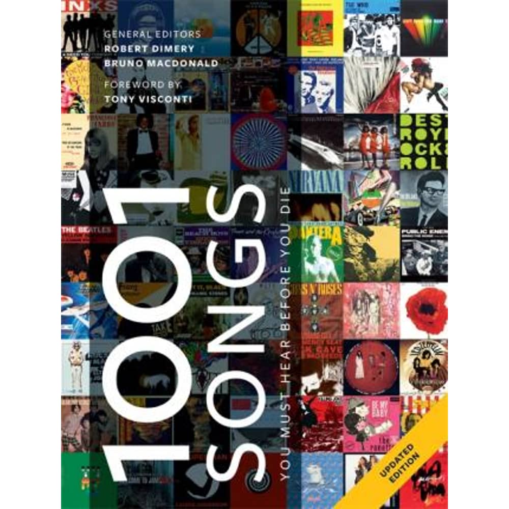 1001 Songs: You Must Hear Before You Die 1001 Songs: You Must Hear Before You Die