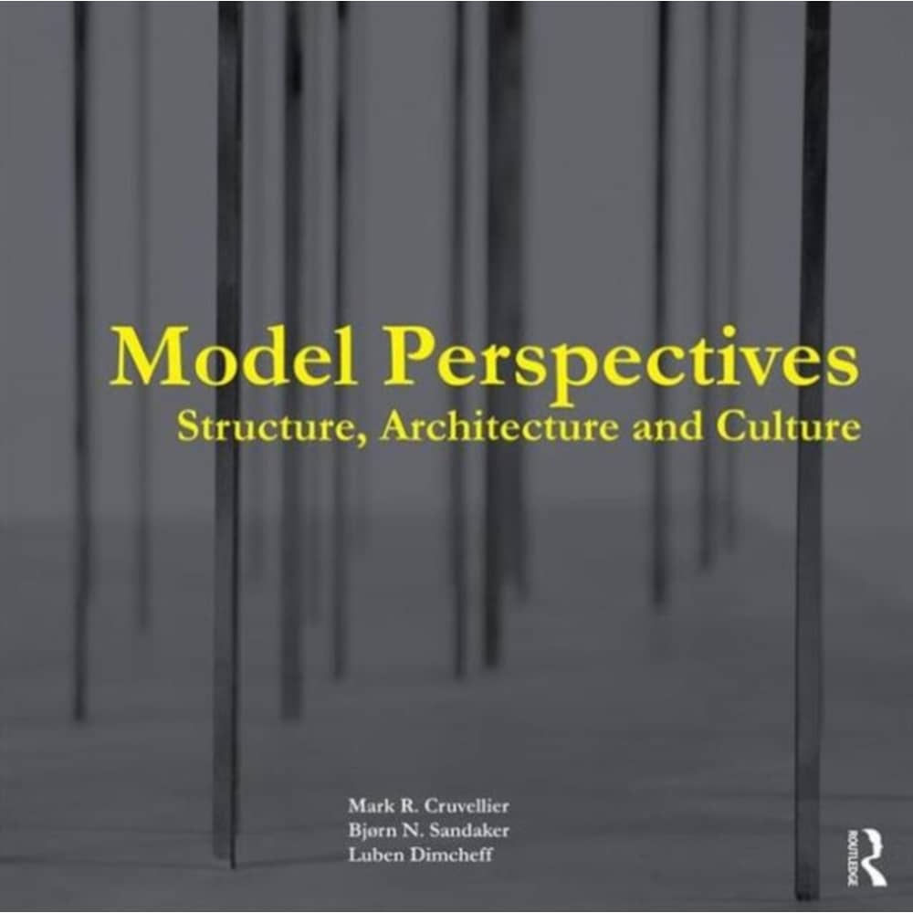 Model Perspectives: Structure Architecture and Culture