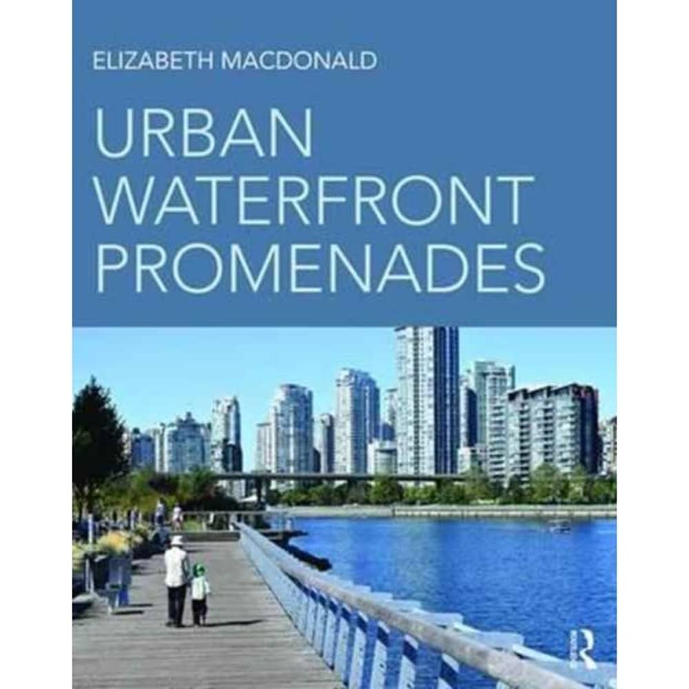 Urban Waterfront Promenades Urban Waterfront Promenades