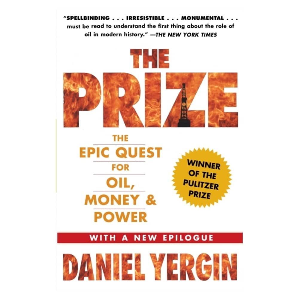 The Prize: The Epic Quest for Oil Money & Power (Reissue) The Prize: The Epic Quest for Oil Money & Power (Reissue)