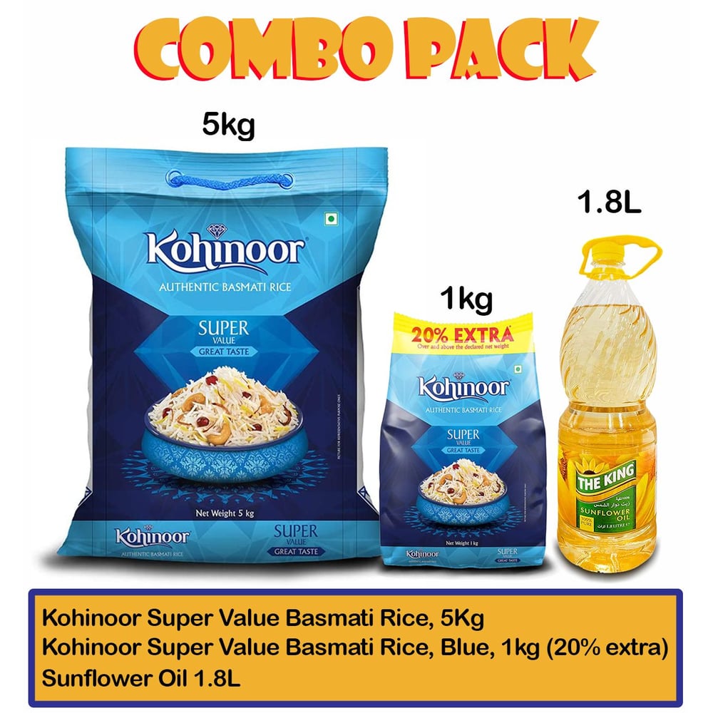 Kohinoor Super Value Basmati Rice, 5Kg + 1Kg(20%) + Sunflower Oil 1.8L Kohinoor Super Value Basmati Rice, 5Kg + 1Kg(20%) + Sunflower Oil 1.8L