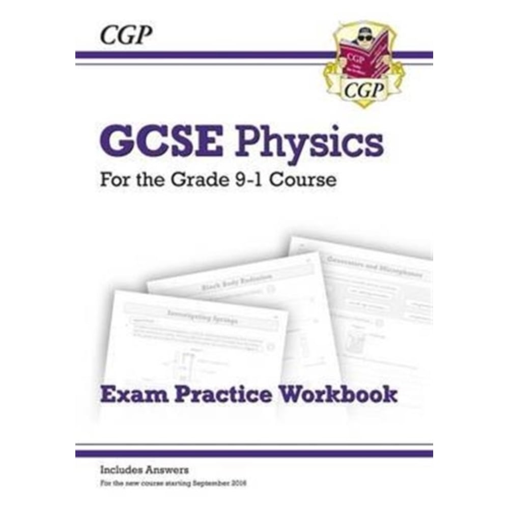 New Grade 9-1 GCSE Physics Exam Practice Workbook (with answers)