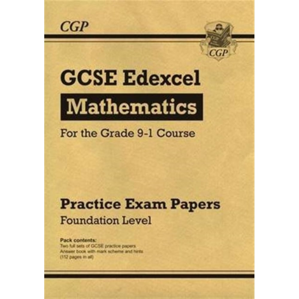 New GCSE Maths Edexcel Practice Papers: Foundation - for the Grade 9-1 Course