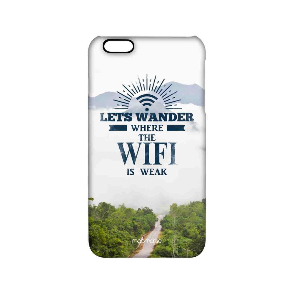 Macmerise Wander Without Wifi - Sleek Phone Case For Iphone 6s Plus