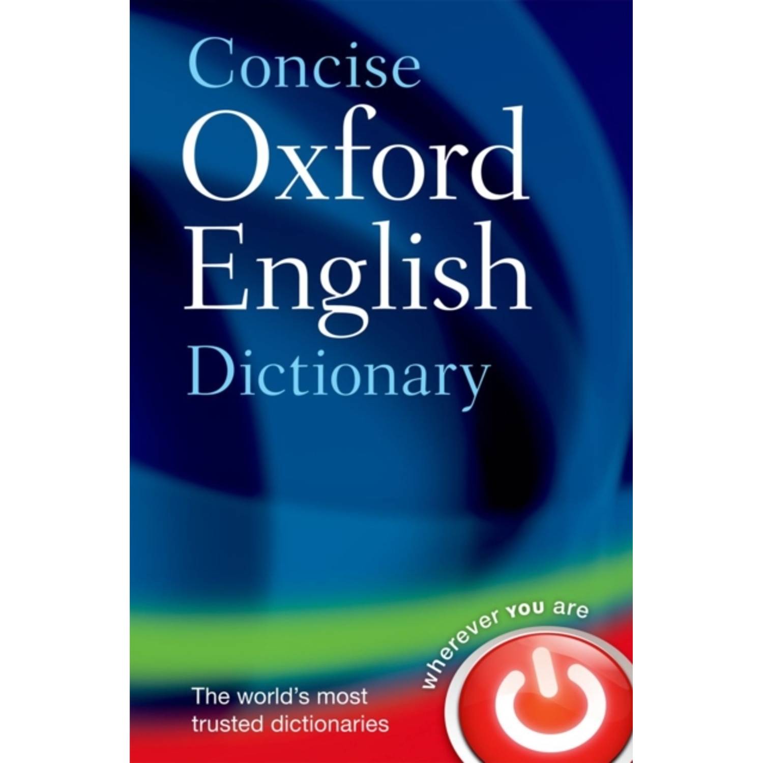 Concise Oxford English Dictionary Concise Oxford English Dictionary