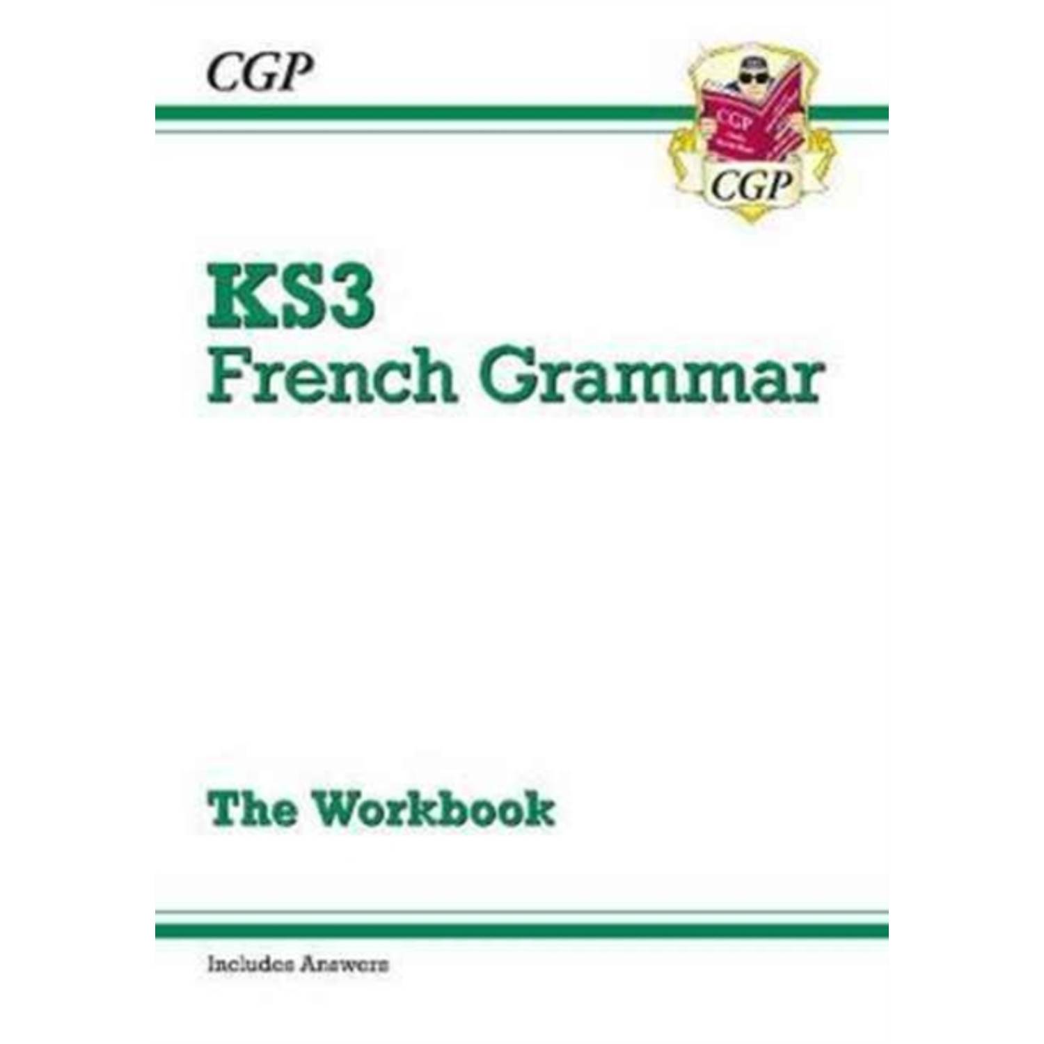 New KS3 French Grammar Workbook (includes Answers) New KS3 French Grammar Workbook (includes Answers)