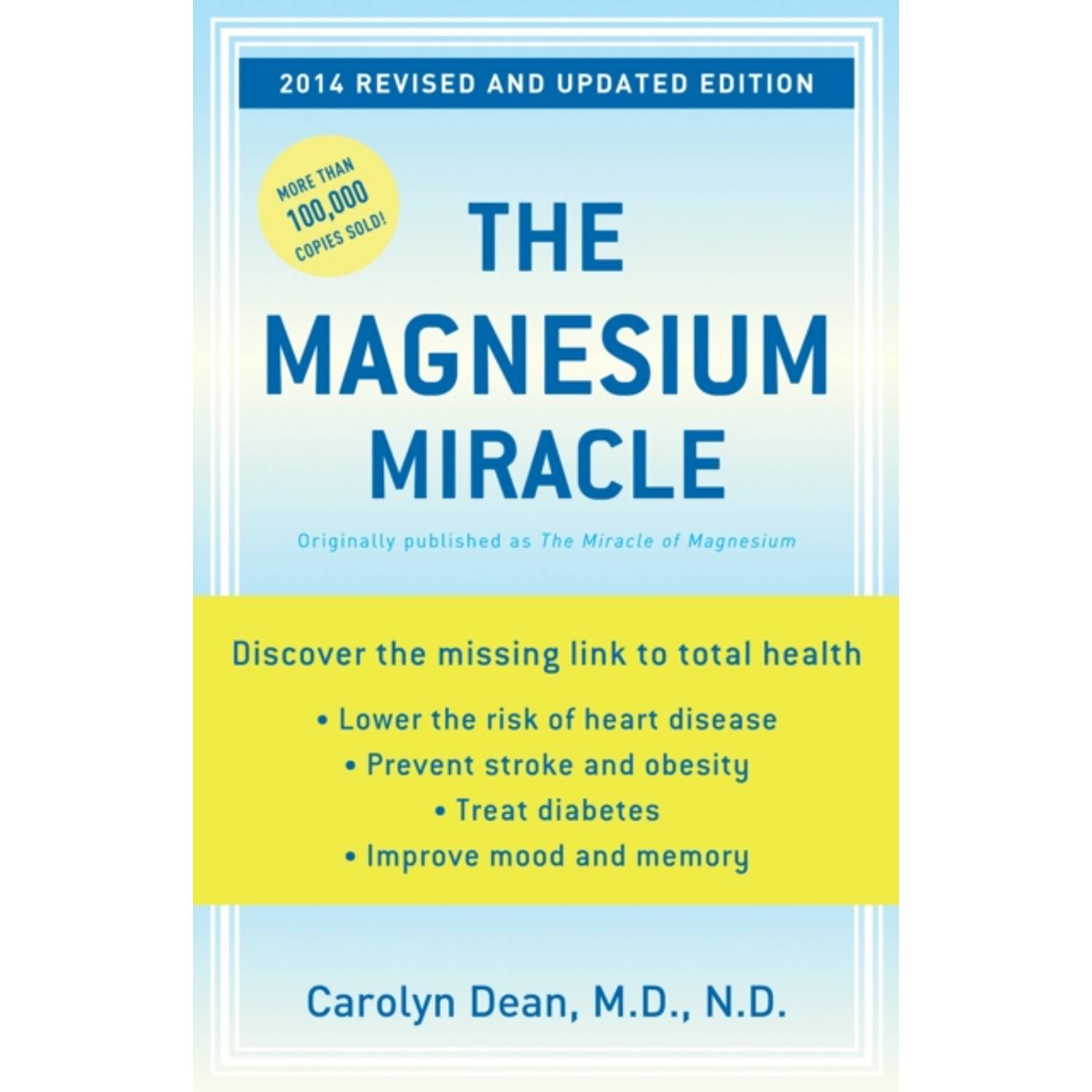 The Magnesium Miracle (Revised And Updated) The Magnesium Miracle (Revised And Updated)