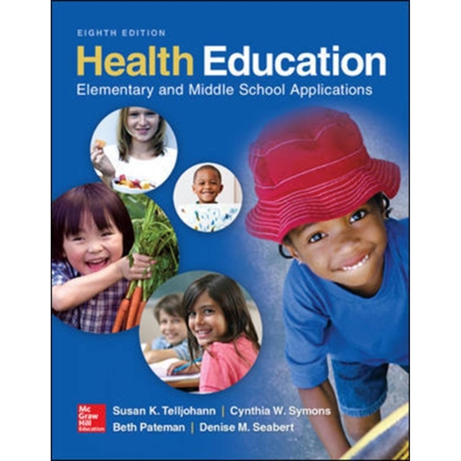 Health Education: Elementary And Middle School Applications (Revised) Health Education: Elementary And Middle School Applications (Revised)