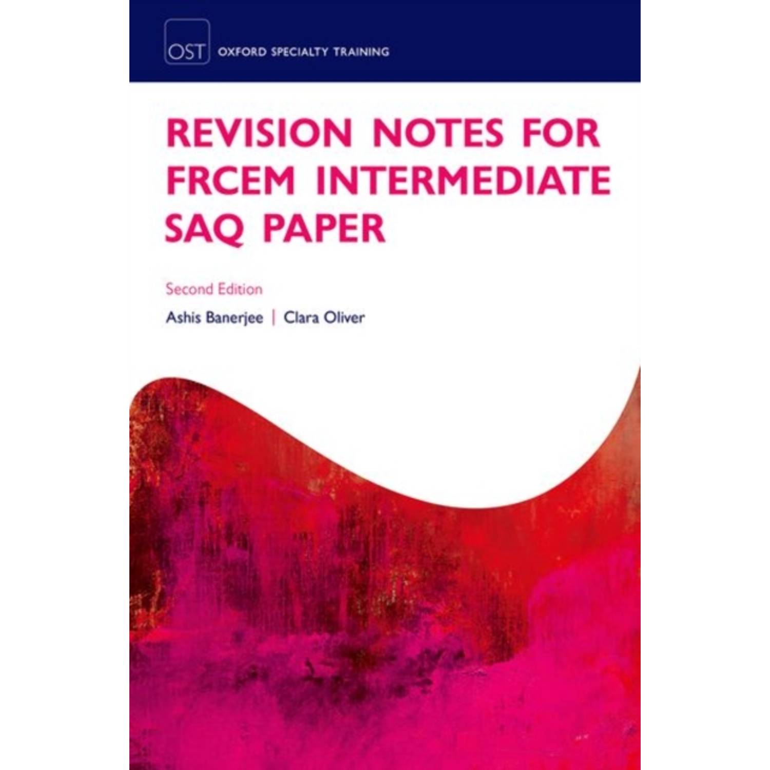Revision Notes for the Frcem Intermediate Saq Paper Revision Notes for the Frcem Intermediate Saq Paper