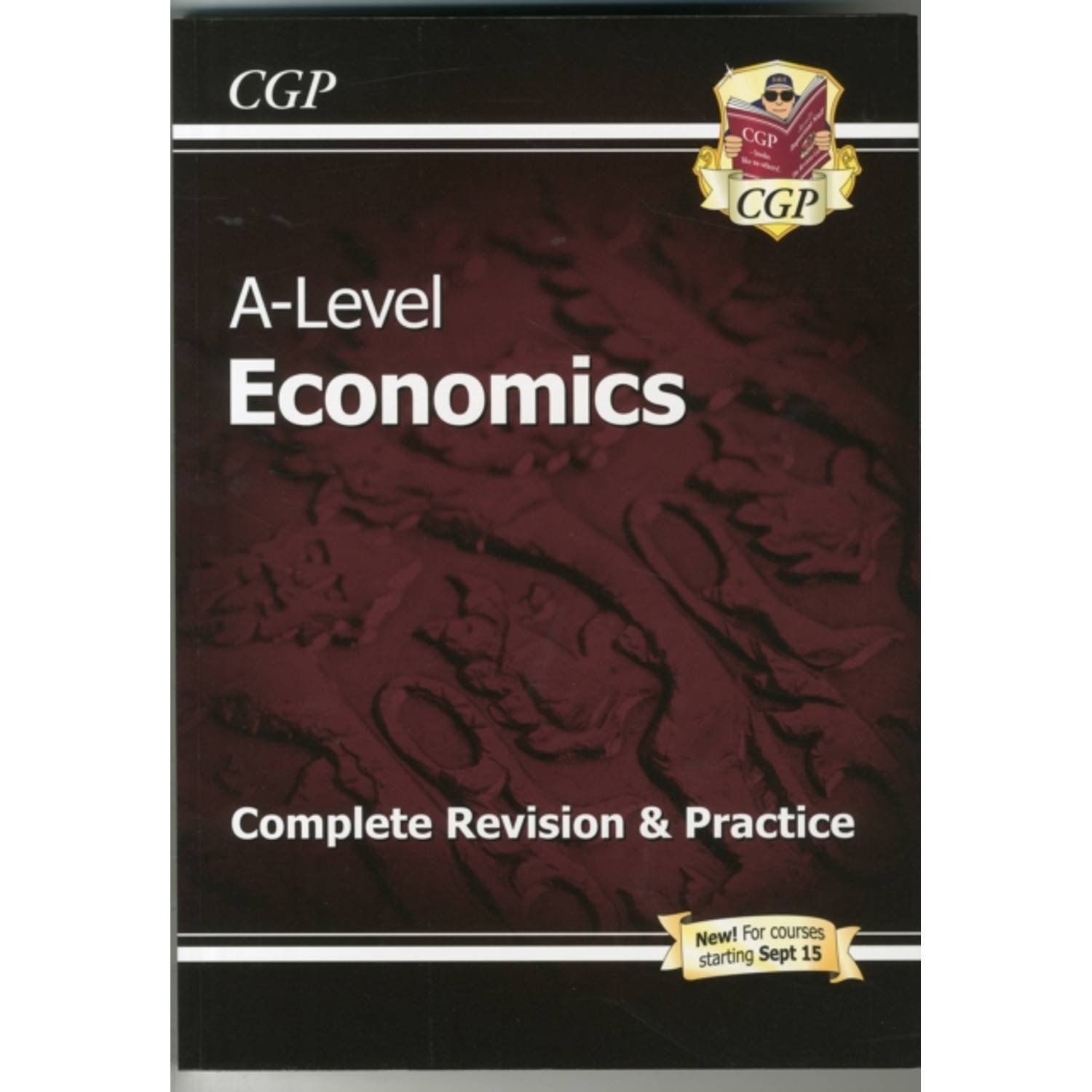 A-Level Economics: Year 1 & 2 Complete Revision & Practice A-Level Economics: Year 1 & 2 Complete Revision & Practice