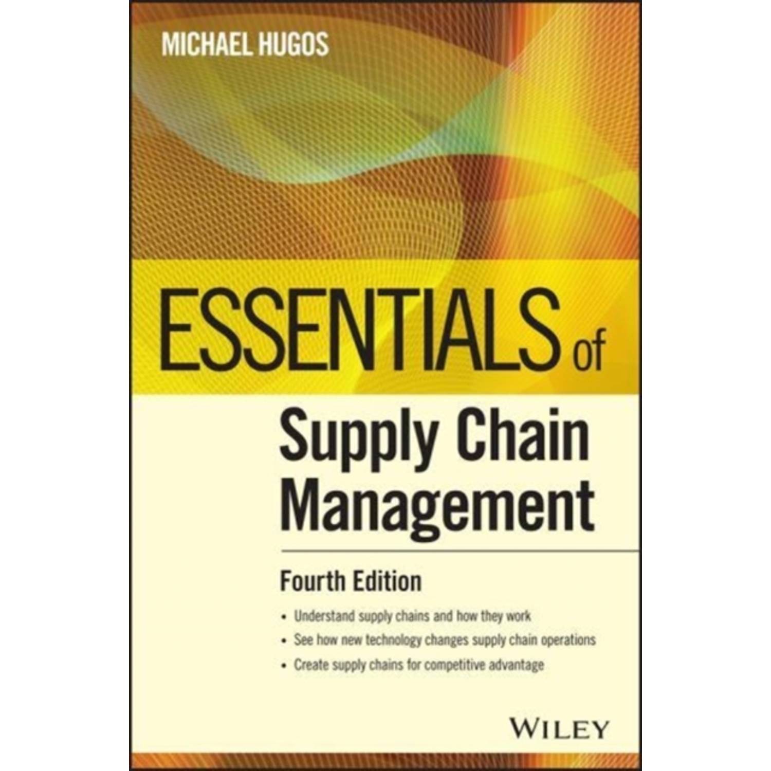 Essentials Of Supply Chain Management 4Th Edition Essentials Of Supply Chain Management 4Th Edition