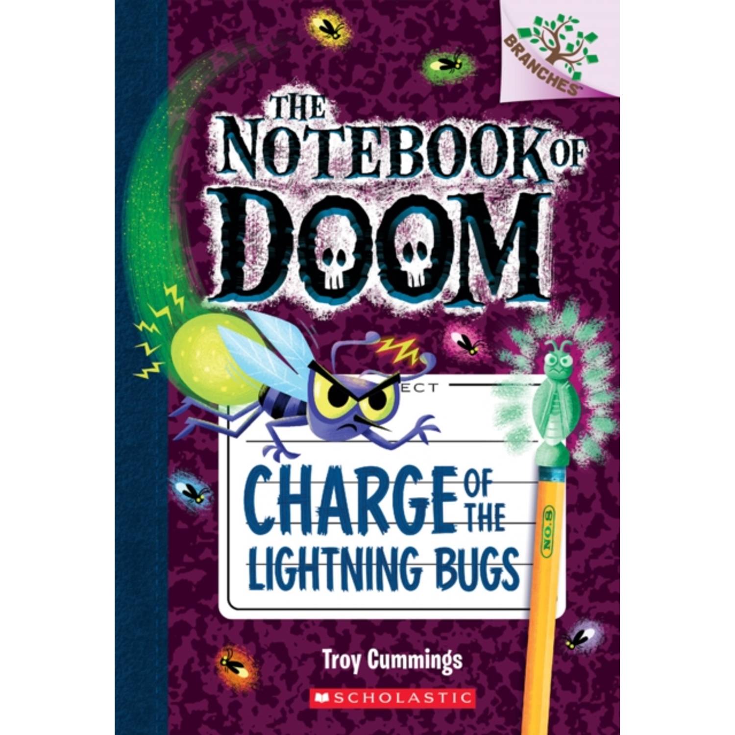 Charge of the Lightning Bugs: A Branches Book (the Notebook of Doom #8) Charge of the Lightning Bugs: A Branches Book (the Notebook of Doom #8)