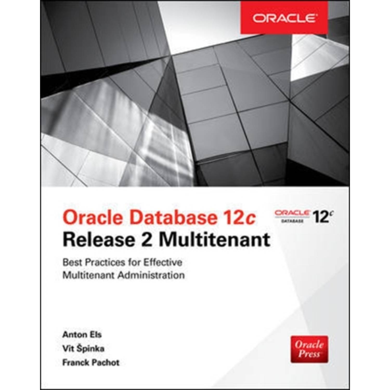 Oracle Db 12C Rel 2 Multitenant Oracle Db 12C Rel 2 Multitenant