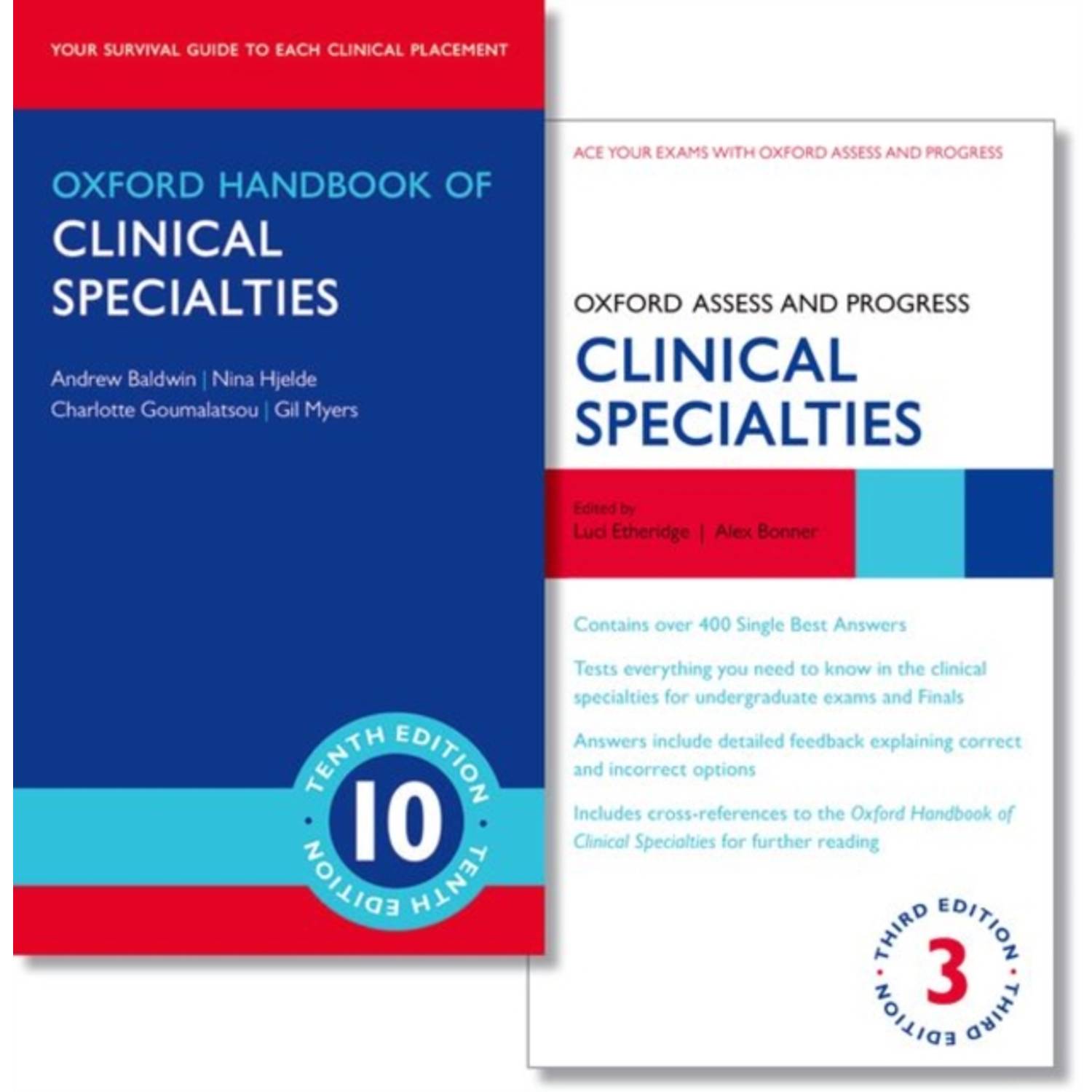 Oxford Handbook of Clinical Specialties 10e and Oxford Assess and Progress: Clinical Specialties 3e Oxford Handbook of Clinical Specialties 10e and Oxford Assess and Progress: Clinical Specialties 3e