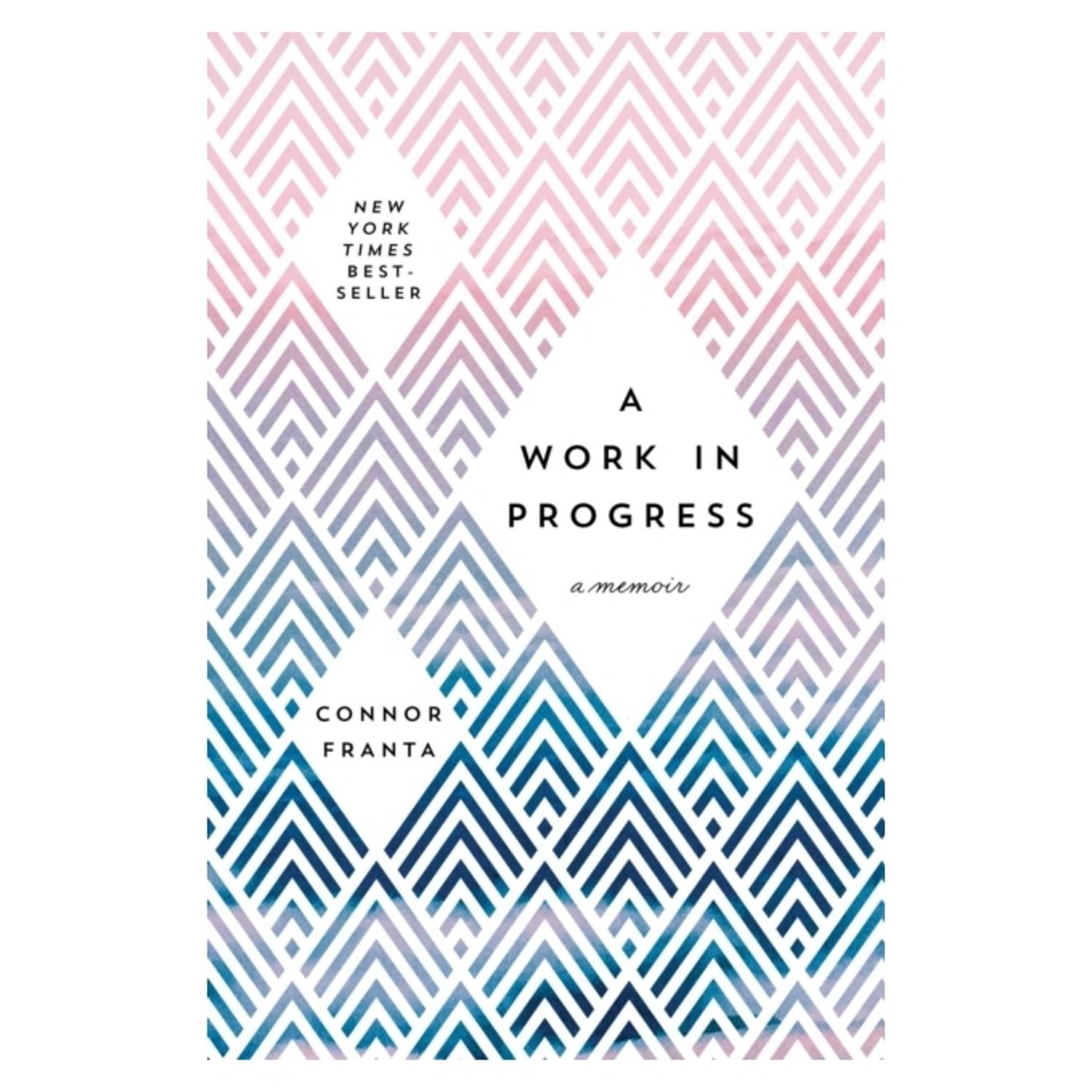 A Work in Progress: A Memoir A Work in Progress: A Memoir