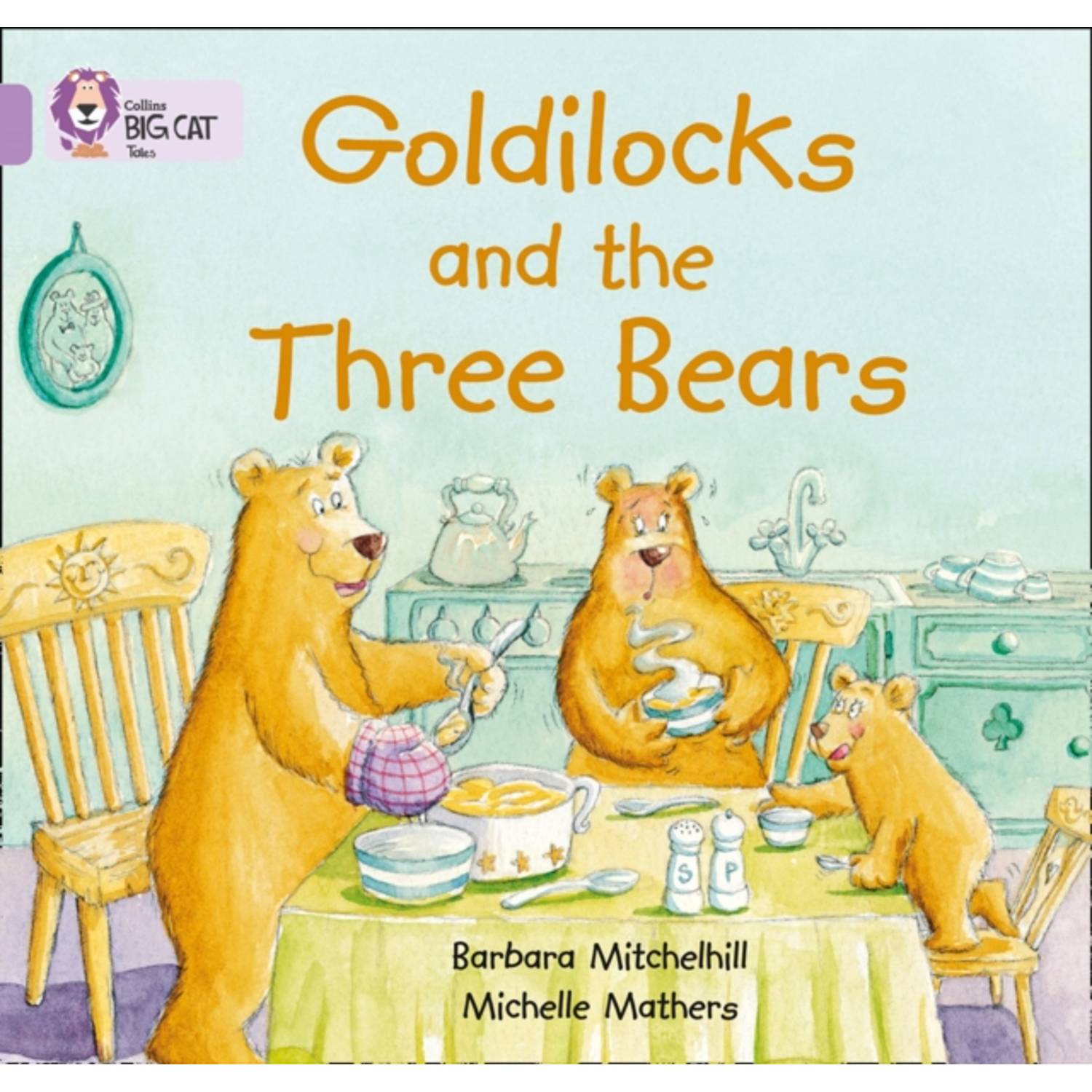 Goldilocks And The Three Bears Goldilocks And The Three Bears