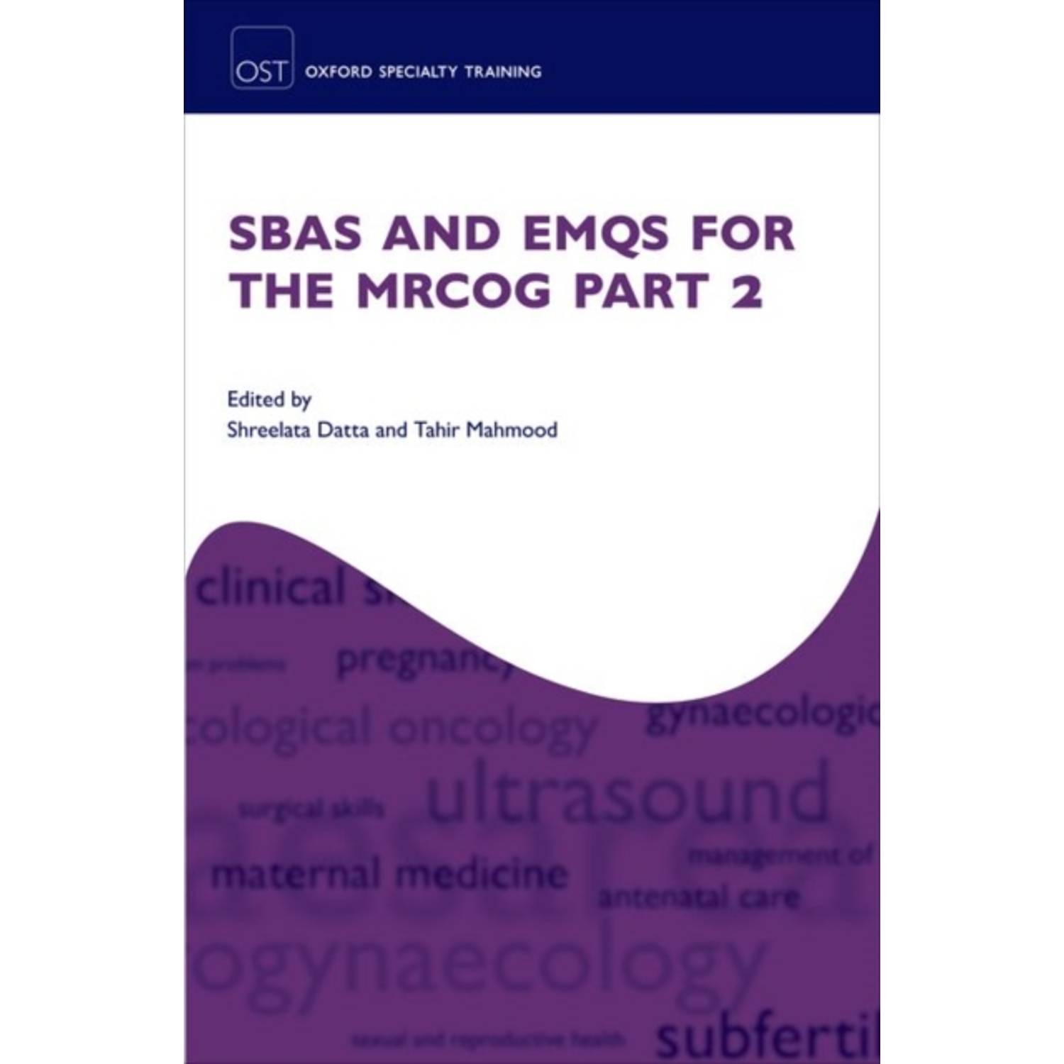 Sbas and Emqs for the Mrcog Part 2 Sbas and Emqs for the Mrcog Part 2