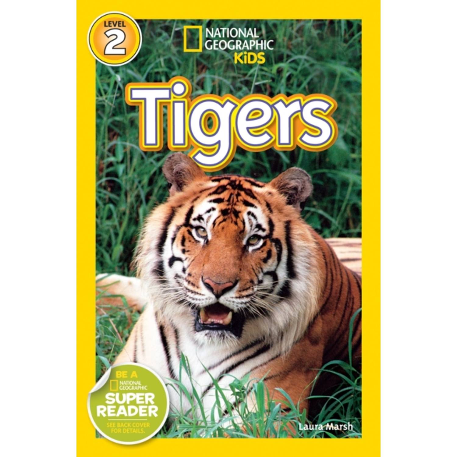 National Geographic Readers: Tigers National Geographic Readers: Tigers