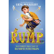 Rump: The (Fairly) True Tale Of Rumpelstiltskin