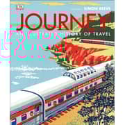 Journey : An Illustrated History Of Travel Journey : An Illustrated History Of Travel