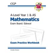 New A-Level Maths for Edexcel: Year 1 & AS Exam Practice Workbook New A-Level Maths for Edexcel: Year 1 & AS Exam Practice Workbook