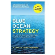 Blue Ocean Strategy: How To Create Uncontested Market Space And Make The Competition Irrelevant Hardcover Blue Ocean Strategy: How To Create Uncontested Market Space And Make The Competition Irrelevant Hardcover