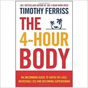 The 4-Hour Body Paperback By Timothy Ferriss