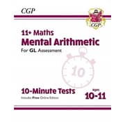 New 11+ GL 10-Minute Tests: Maths Mental Arithmetic - Ages 10-11 (with Online Edition) New 11+ GL 10-Minute Tests: Maths Mental Arithmetic - Ages 10-11 (with Online Edition)