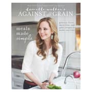 Danielle Walker's Against All Grain: Meals Made Simple: Gluten-Free Dairy-Free and Paleo Recipes to Make Anytime Danielle Walker's Against All Grain: Meals Made Simple: Gluten-Free Dairy-Free and Paleo Recipes to Make Anytime
