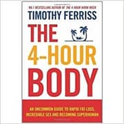 The 4-Hour Body Paperback By Timothy Ferriss