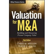 Valuation For M&A: Building And Measuring Private Company Value 3Rd Edition Valuation For M&A: Building And Measuring Private Company Value 3Rd Edition