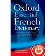 Oxford Essential French Dictionary: French-English English-French = Francais-Anglais Anglais-Francais Oxford Essential French Dictionary: French-English English-French = Francais-Anglais Anglais-Francais