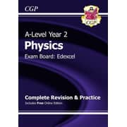 A-Level Physics: Edexcel Year 2 Complete Revision & Practice with Online Edition A-Level Physics: Edexcel Year 2 Complete Revision & Practice with Online Edition