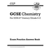 New GCSE Chemistry: OCR 21st Century Answers (for Exam Practice Workbook) New GCSE Chemistry: OCR 21st Century Answers (for Exam Practice Workbook)