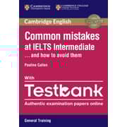 Common Mistakes at IELTS Intermediate Paperback with IELTS General Training Testbank: And How to Avoid Them