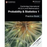 Cambridge International as & a Level Mathematics: Probability & Statistics 1 Practice Book