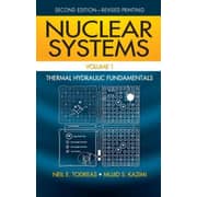 Nuclear Systems, Volume 1: Thermal Hydraulic Fundamentals [With CDROM]