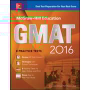 Mcgraw-Hill Education Gmat 2016: Strategies + 8 Practice Tests + 11 Videos + 2 Apps (Revised)