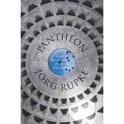 Pantheon: A New History Of Roman Religion Pantheon: A New History Of Roman Religion