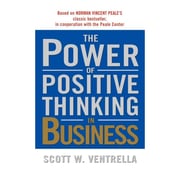 The Power of Positive Thinking in Business