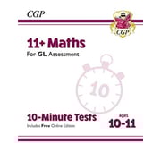 New 11+ GL 10-Minute Tests: Maths - Ages 10-11 (with Online Edition) New 11+ GL 10-Minute Tests: Maths - Ages 10-11 (with Online Edition)
