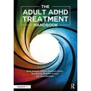 Adult ADHD Treatment Handbook Adult ADHD Treatment Handbook