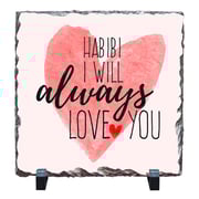 Habibi I Will Always Love You - Stone Print Habibi I Will Always Love You - Stone Print