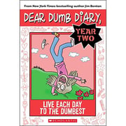 Live Each Day To The Dumbest (Dear Dumb Diary Year Two 6) Book 2015