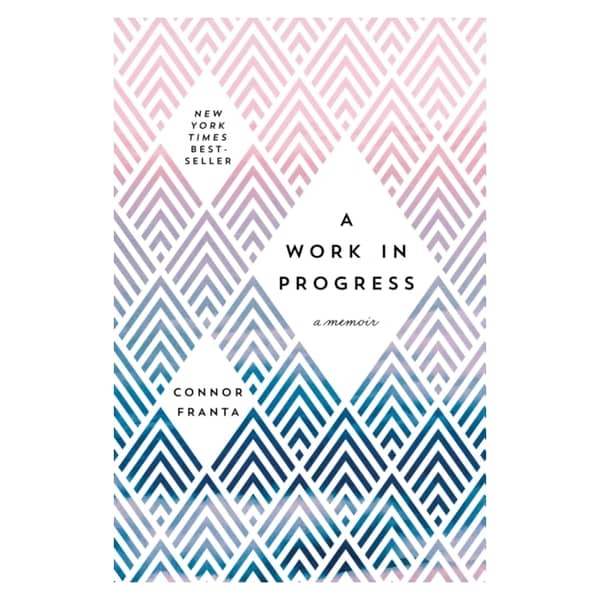 A Work in Progress: A Memoir A Work in Progress: A Memoir