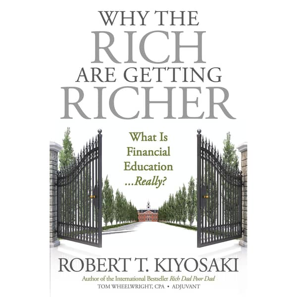 Why The Rich Are Getting Richer Why The Rich Are Getting Richer